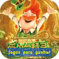 jogos para ganhar dinheiro sem pagar nada